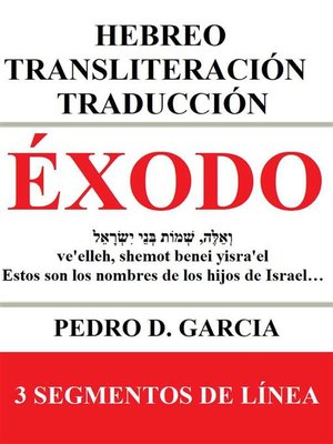 cover image of Éxodo--Hebreo Transliteración Traducción